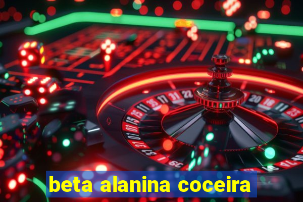 beta alanina coceira